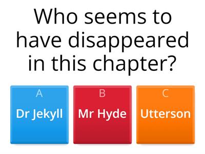 Jekyll and Hyde Plot Quiz Chapter 6