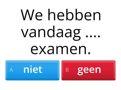 de negatie: niet of geen?