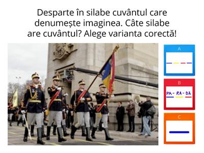  Sărbătorim Ziua Națională a României - Câte silabe are?