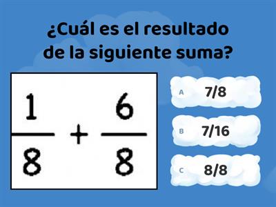 SUMAS Y RESTAS DE FRACCIONES CON IGUAL Y DISTINTO DENOMINADOR 