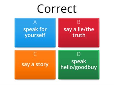  Collocations with say, speak, tell