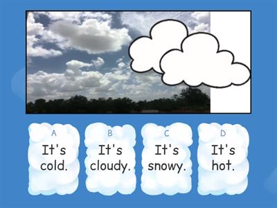 QUIZ What's the weather like? Weather Adjectives
