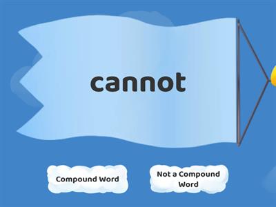 Compound Word / Not Compound Word