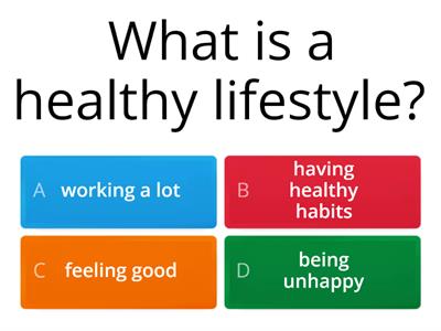 A healthy lifestyle