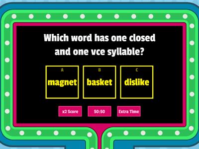closed, open, vce syllables