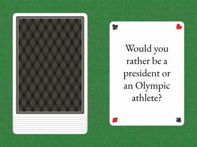 Would You Rather Cards