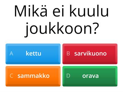 Mikä ei kuulu joukkoon, miksi? (+yläkäsitteet) ilman kuvia