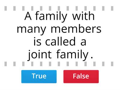 Family (True or False)