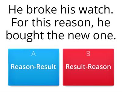 Reason and result