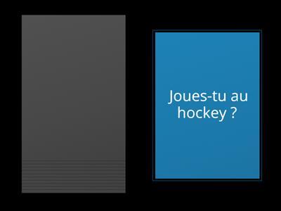 AY: Fais-tu? Joues-tu? - answer yes or no and complete your sentence.