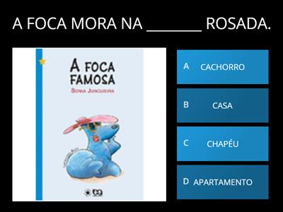 A FOCA FAMOSA - FRASES CLOZE