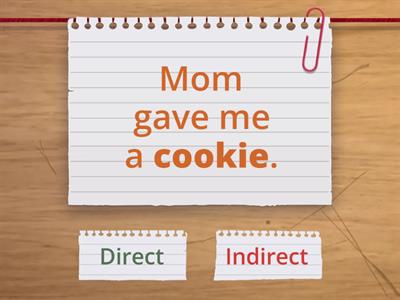 Direct vs. Indirect Objects