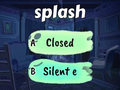 6.1 Closed or Silent e syllable?
