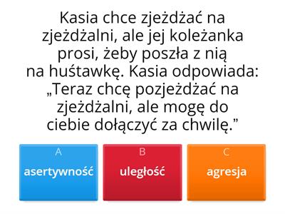 Asertywność vs Uległość vs Agresja (oprac. własne)