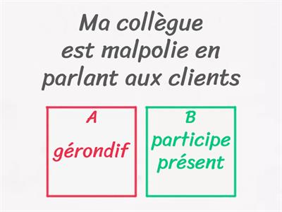 Participe présent ou gérondif ?