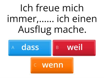 A2 L5 "wenn,  weil oder dass?"