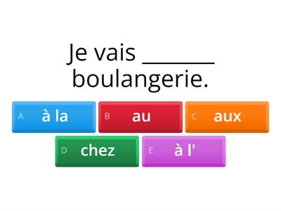 À la, au, à l', aux, chez