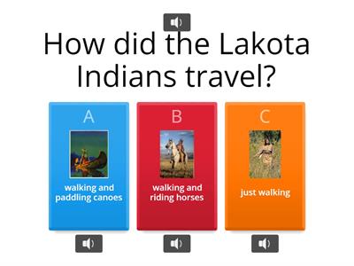  WordWall:  Lakota History Quiz (Read aloud.)