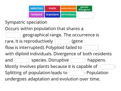 Describe sympatric and allopatric speciation.
