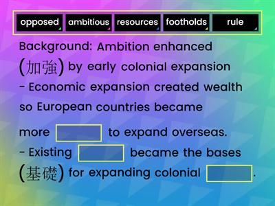 Topic 6: Later colonial expansion (background + reasons)