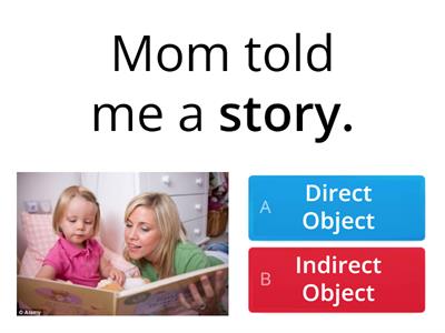 DIRECT AND INDIRECT OBJECT