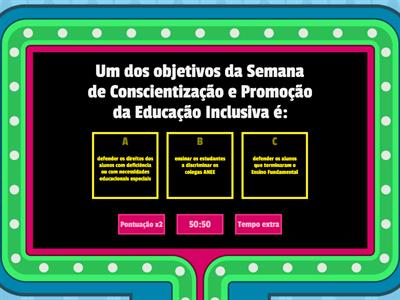 Semana Distrital de Conscientização e Promoção da Educação Inclusiva aos Alunos com Necessidades Educacionais Especiais