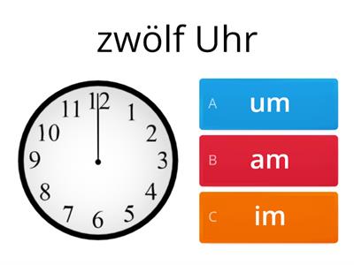 A1.1 - Präpositionen "im" - "am" - "um"