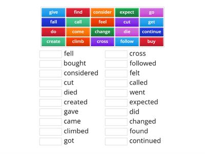 Verb Match Up: Match each verb in its base form to its past simple form.