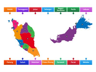 SILA KENALPASTI KEDUDUKAN NEGERI-NEGERI DALAM PETA MALAYSIA