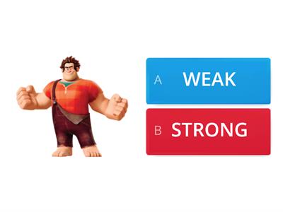 WEAK OR STRONG ? - Jardim 1