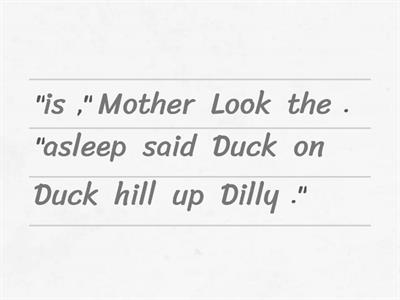 RA7 - Dilly Duck and Dally Duck Sentence Unscramble