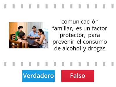 Prevención del consumo de alcohol y drogas verdadero o falso