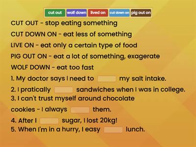 Read these phrasal verbs and complete the sentences with the right ones