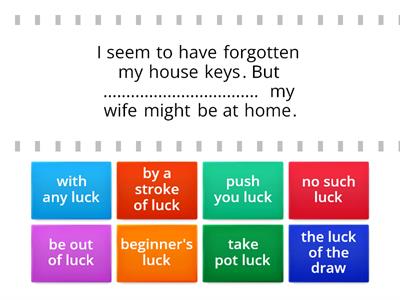 Idioms with luck 