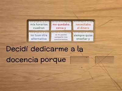 Decidí ser docente porque...