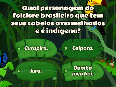 Lendas do folclore brasileiro.