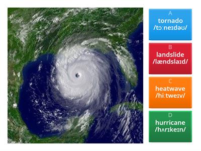 Match the natural disasters