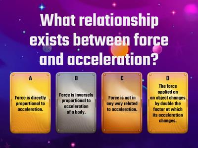 Force - Demonstrate the  relationship between force  and acceleration 