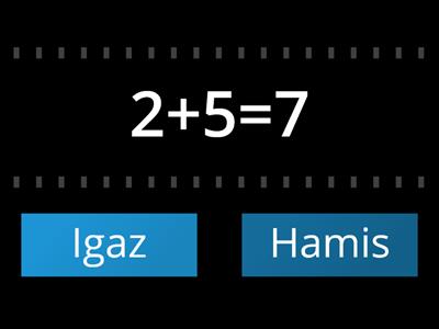 Igaz vagy Hamis?