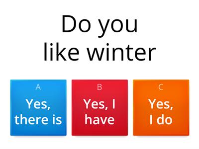 Winter is fun. Dialogue