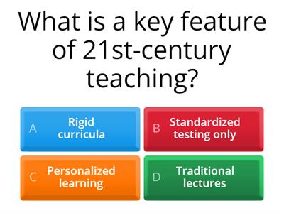 21st Century learning and teaching QUIZ