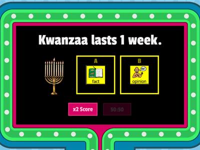 Kwanzaa Fact and Opinion