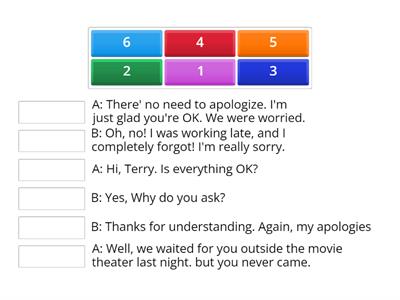 Organize the conversation in the correct order (apologizing phrases)