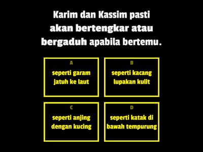 Darjah 6 - Peribahasa - Kuiz 1