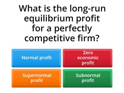 Perfect Competition (market structures) Multi-Choice