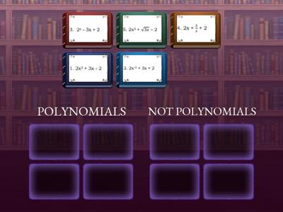 ACTIVITY 1: POLYNOMIAL OR NOT?