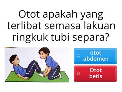  PENDIDIKAN JASMANI TAHUN 5- AKTIVITI MENINGKATKAN DAYA TAHAN DAN KEKUATAN OTOT