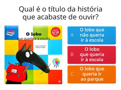 O lobo que queria ir à escola