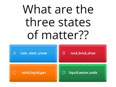 QUIZ IN SCIENCE STATES OF MATTER