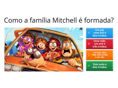 Filme: FAMÍLIA MITCHELL E A REVOLTA DAS MÁQUINAS